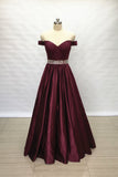 Burgundy Off Shoulder A-line Satin Long Beaded Belt Prom Dress OKV99